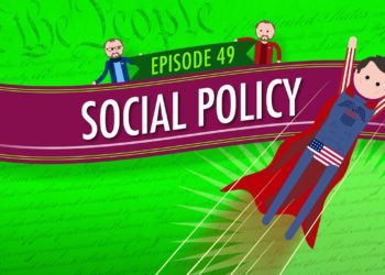 Social Policy: Crash Course Government and Politics #49