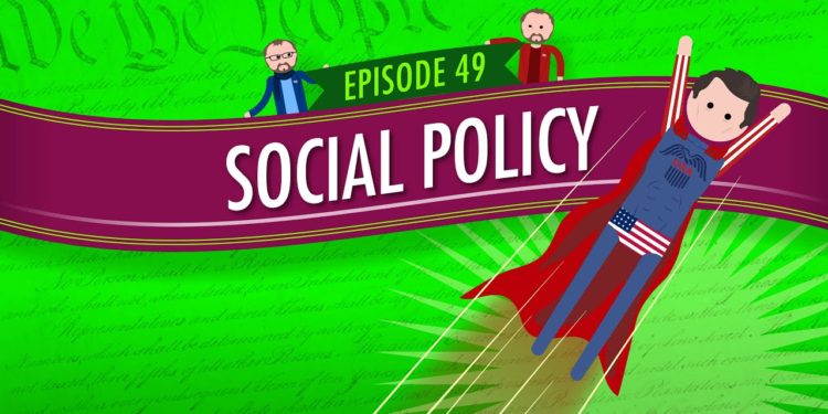Social Policy: Crash Course Government and Politics #49