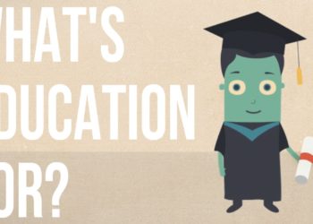 What's Education For?