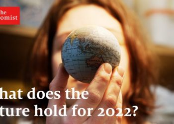 The World Ahead 2022: five stories to watch out for