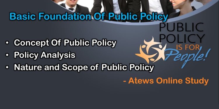 Public Policy- Concept, Analysis, Nature and Scope