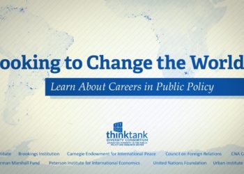 Careers in Public Policy and the Think Tank World