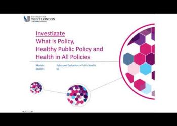 What is policy, healthy public policy and health in all policies