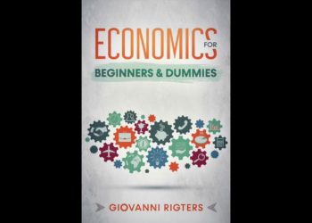 Economics for Beginners & Dummies -The Study of Money Explained 101 – Audiobook Full Length