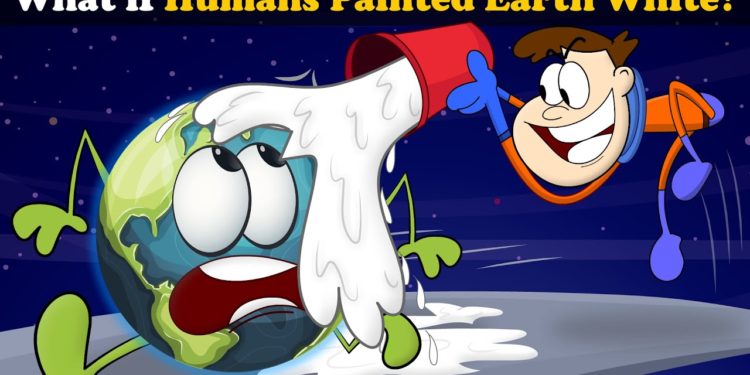 What if Humans painted Earth White? + more videos | #aumsum #kids #science #education #whatif
