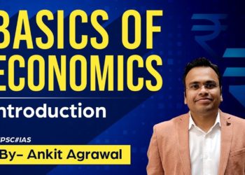 Basics of Economics – Introduction | Live Foundation Batch | StudyIQ IAS