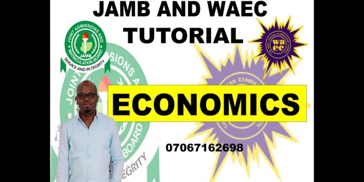 WAEC AND JAMB TUTORIAL ECONOMICS
