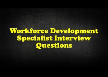Workforce Development Specialist Interview Questions