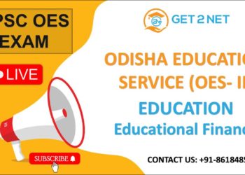 Educational Finance | OPSC OES – II | Education Paper | OPSC OES EXAM  2022 | GET2NET