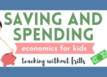 Economics for Kids: Saving and Spending