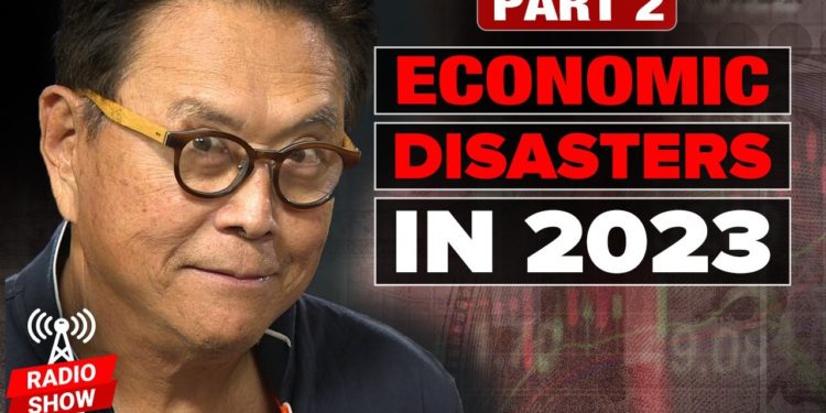 Part 2:  Economic Disasters in 2023 – Robert Kiyosaki, @JamesRickardsProject