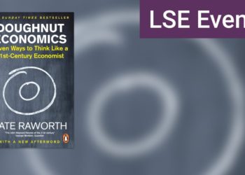 Doughnut Economics: a new economic vision for cities | LSE Event