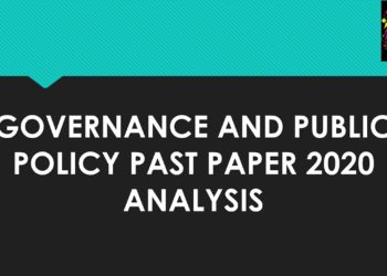 Governance And Public Policy Past Paper 2020 Analysis