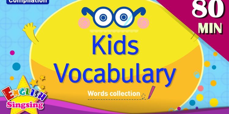 Kids vocabulary compilation – Words Theme collection｜English educational video for kids