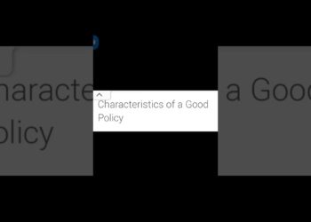 Characteristics of Good Public Policy