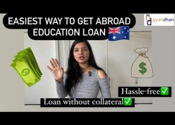 Best and easiest way to get abroad education loan | australia study loan |Aarzoo Gaur