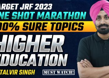 Higher Education | 100% Sure Topics | Maha Marathon | Talvir Singh | Paper 1 NTA UGC NET/JRF 2023