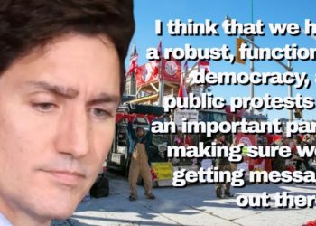 Trudeau, Protests To Demand Changes To Public Policy Is Something That I Think Is Worrisome