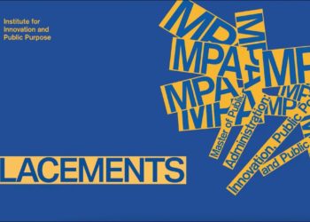 Placements for Master of Public Administration (MPA) in Innovation, Public Policy and Public Value