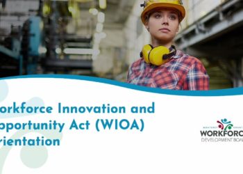 Monterey County Workforce Development Board's WIOA Orientation (Rev072022)