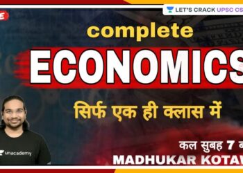 Complete Economics For UPSC CSE 2021/22 | By Madhukar Kotawe Sir