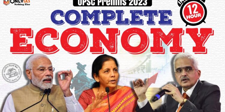 Complete Economy For UPSC 2023 @ One Place | UPSC 2023 | OnlyIAS