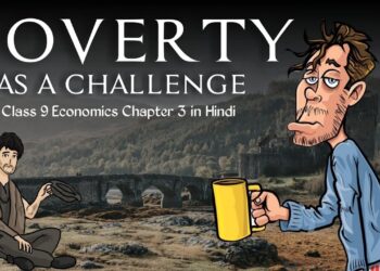 Poverty as a Challenge Class 9 (Animation) | Class 9 Economics Chapter 3 | CBSE | NCERT