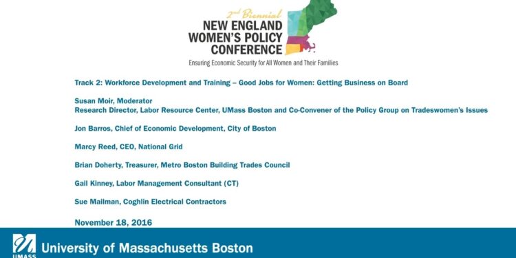 New England Women's Policy Conference: Track 2: Workforce Development and Training: Good Jobs