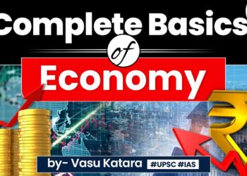 Complete Basics of Economy for UPSC CSE Exam 2024 | UPSC GS 3 Indian economy | StudyIQ