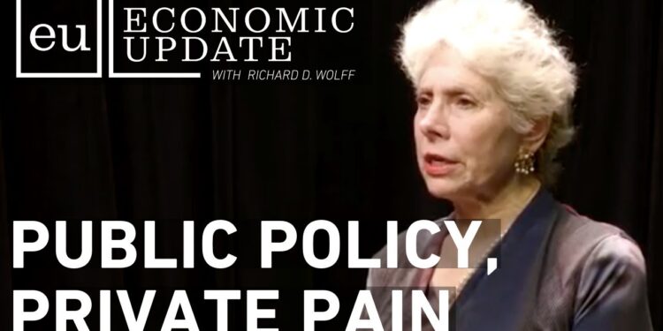 Economic Update:  Public Policy, Private Pain