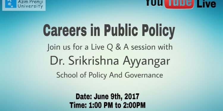 Careers in Public Policy by Dr. Srikrishna Ayyangar
