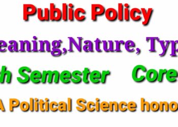 Public Policy :Meaning, Nature and Types ||4th sem political Sc.,core-9,1st Chap in English and Odia