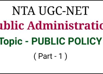 UGC NET Public Administration | Public Policy Part 1