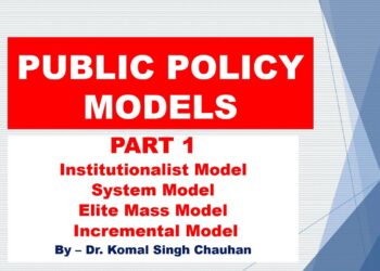 Models of Public Policy II Public Administration Lecture Series