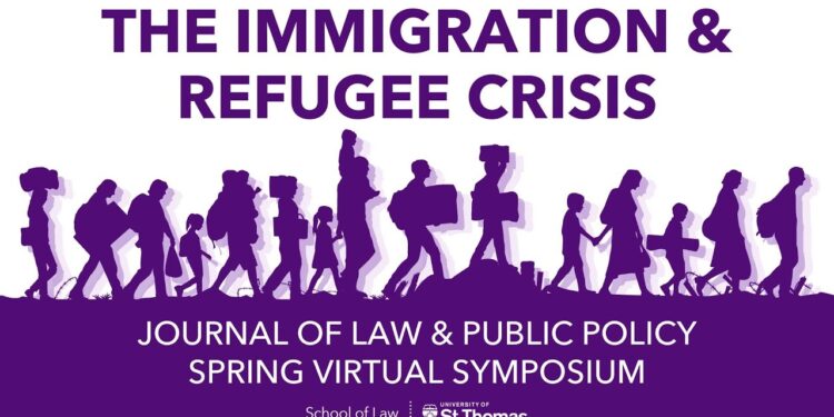 The Immigration and Refugee Crisis – Journal of Law & Public Policy Spring 2023 Symposium