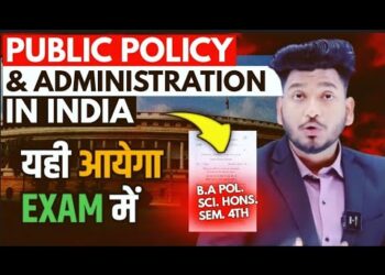Public Policy and Administration in India | B.A Pol. Sci. Hons. Sem. 4th | Important Ques. with Ans.